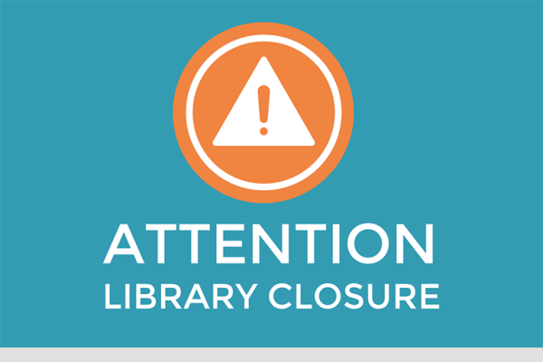 Attention: Library Closure