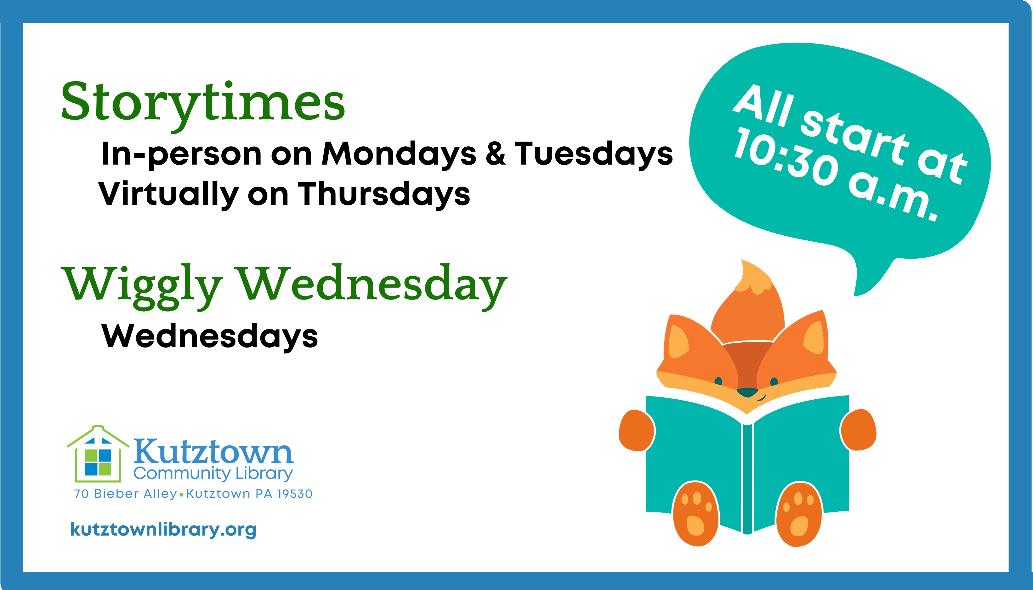 Check out Storytimes on Mondays and Tuesdays at 10:30 a.m. 