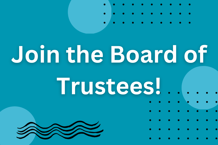 Join the Board of Trustees!