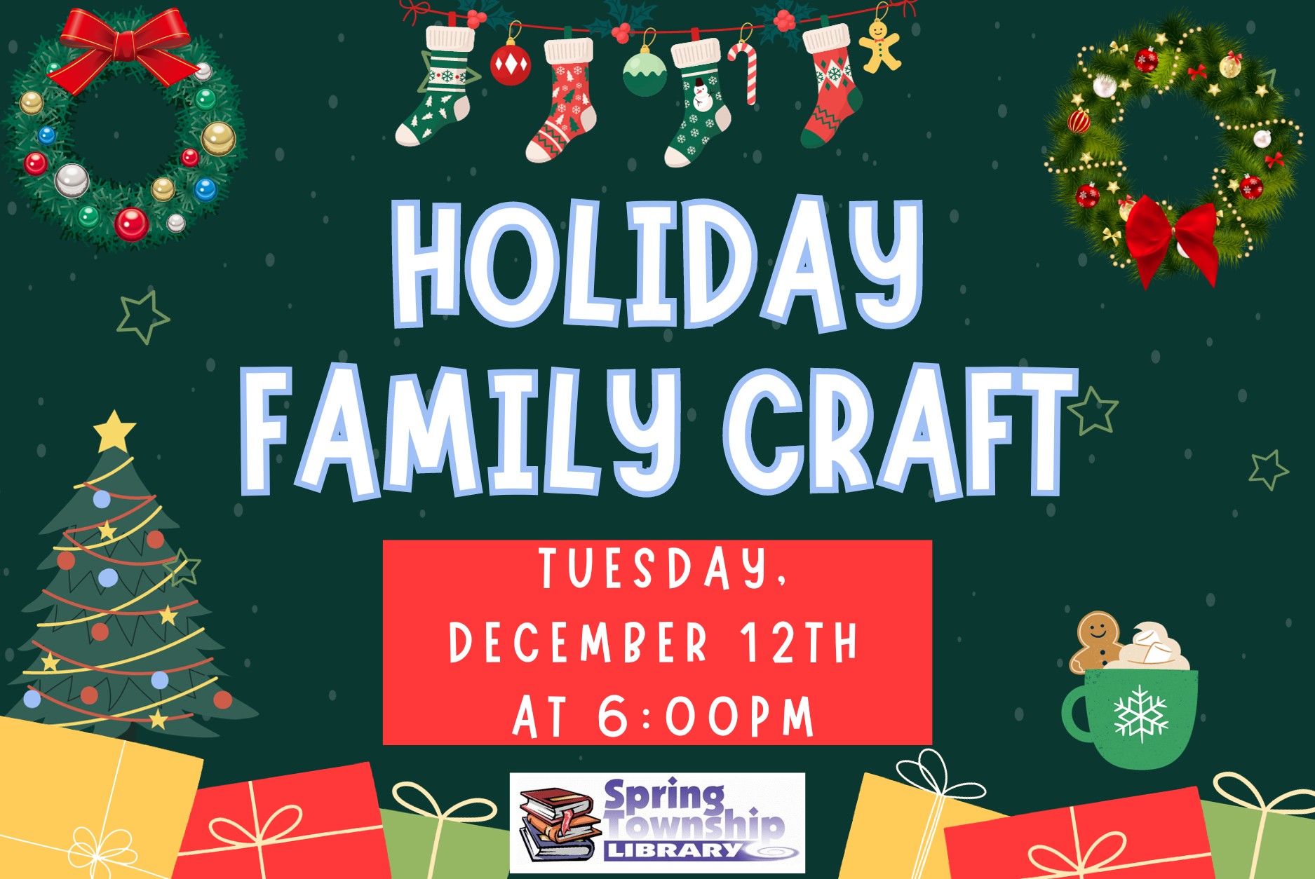 Tuesday, December 12th at 6:00PM  Free!  Join us for a holiday craft night! Open to all ages.  The craft will follow our story time.