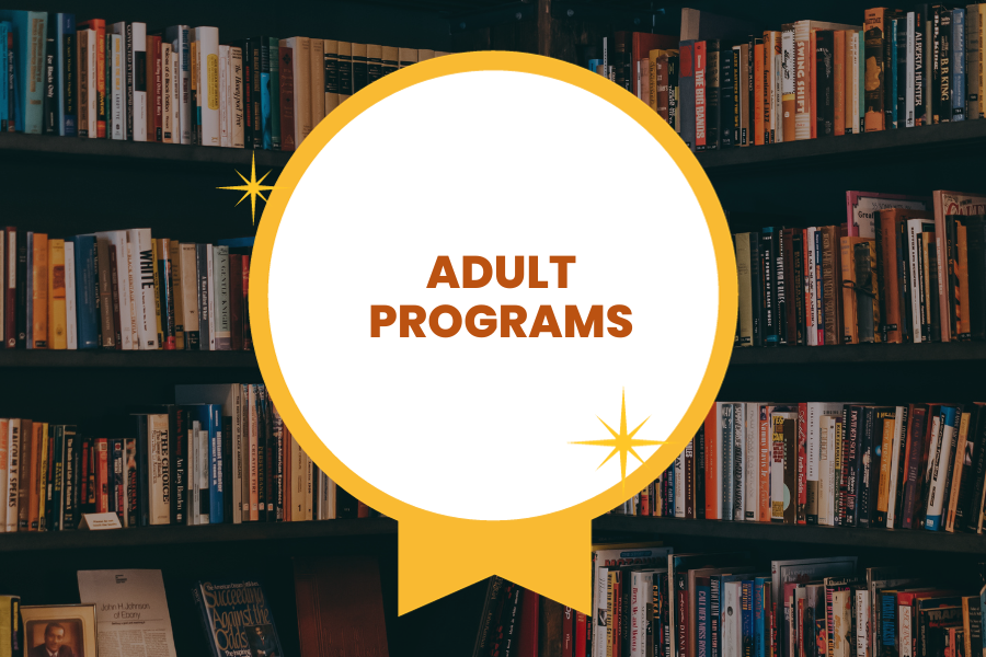 Adult programs (bookshelves in background)