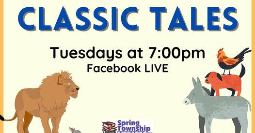 Classic Tales Tuesdays at 7pm on Facebook Live