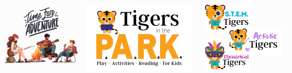 Tigers in the PARK and Tiger Camps