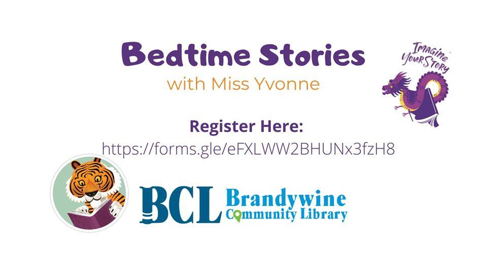 Bedtime Stories with Miss Yvonne Register Here:  https://forms.gle/eFXLWW2BHUNx3fzH8  - Two images one of a tiger reading a book and a dragon holding a book while flying with the text - "imagine your story" above it