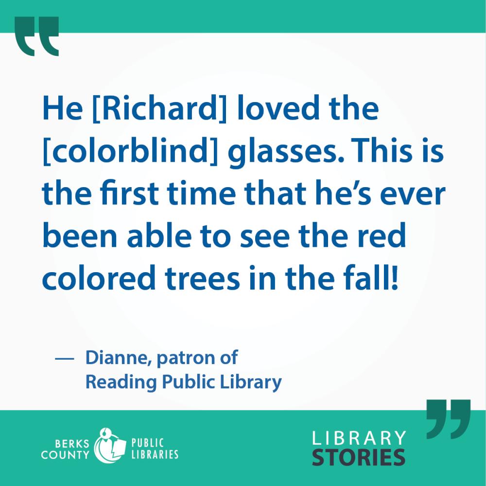 Dianne's Story: "He [Richard] loved the [colorblind] glasses. This is the first time that he’s ever been able to see the red colored trees in the fall!"