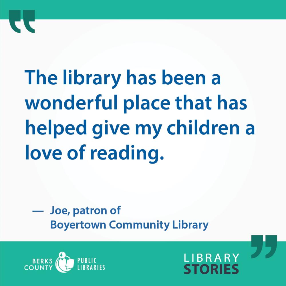Joe's story: The library has been a wonderful place that has helped give my children a love of reading.