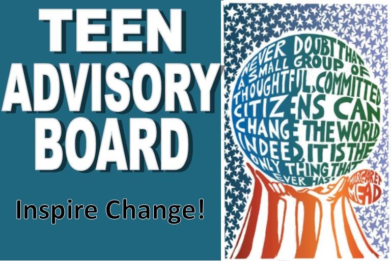 Teen Advisory Board!
