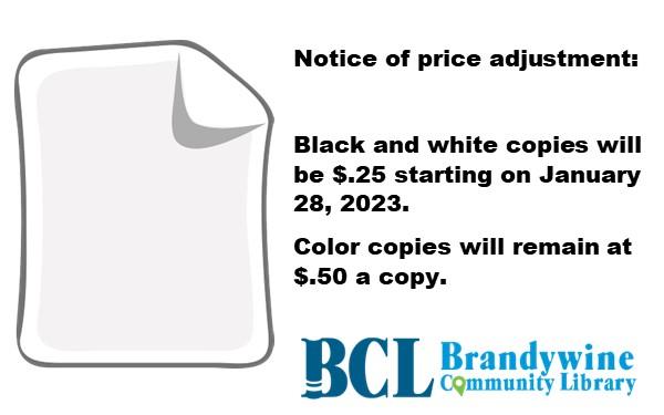 image is of white peic efo paper clip art and text- Notice of price adjustment.  The BCL Board of Trustees approved the adjustment for black and white copies starting 1/28/23.  The new price will be $.25 per side.   The color copy price of $.50 per side will remain the same.