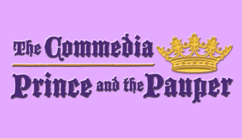 Join us for the Commedia Prince and the Pauper on Friday, July 21st at 4:30 p.m.