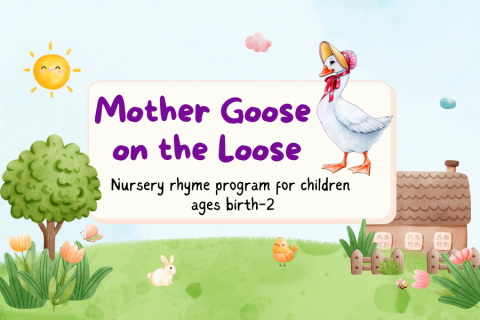 animated farm scene with text saying "Mother Goose on the Loose; nursery rhyme program for children ages birth to 2"