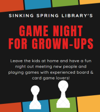 game night in red text. Leave the kids at home and have fun playing games at the library
